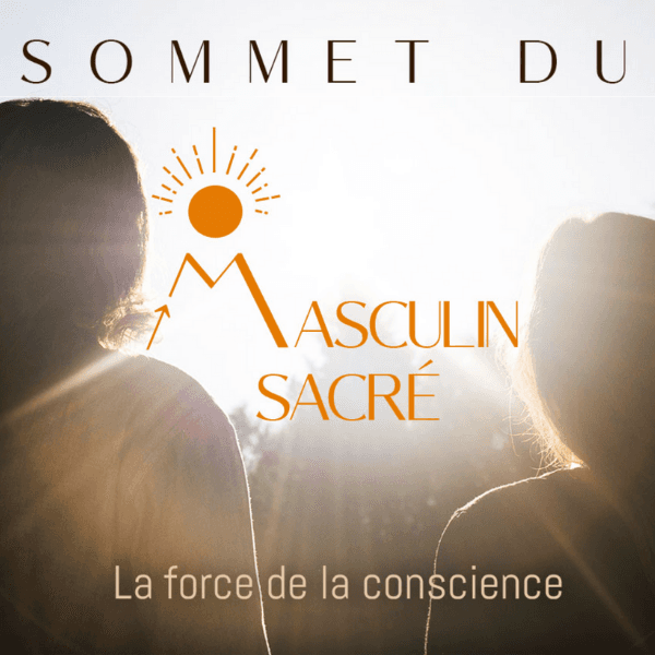 SOMMET DU MASCULIN SACRÉ